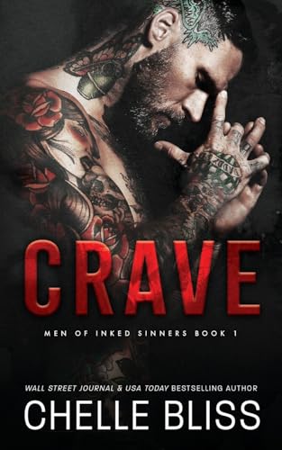 Crave (Men of Inked Sinners, Band 1) von Bliss Ink LLC