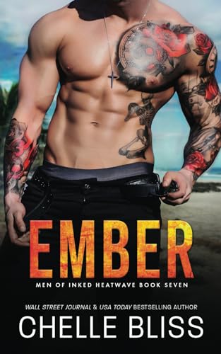 Ember (Men of Inked: Heatwave, Band 7)