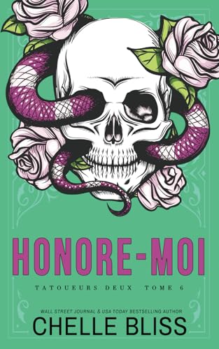 Honore-Moi (Tatoueurs Deux, Band 3) von Bliss Ink LLC