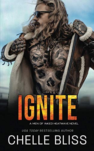 Ignite (Men of Inked: Heatwave, Band 5) von Bliss Ink