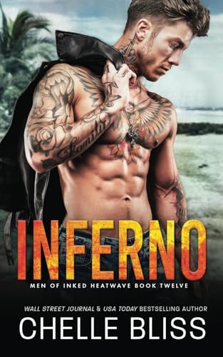 Inferno (Men of Inked: Heatwave, Band 12) von Kindle Direct Publishing