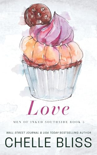 Love: Discreet Edition (Men of Inked Southside, Band 5) von Bliss Ink