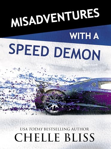 Misadventures with a Speed Demon (Misadventures Book 13 (13), Band 13)