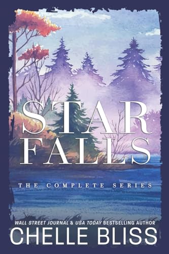 Star Falls: the Complete Series von Bliss Ink LLC