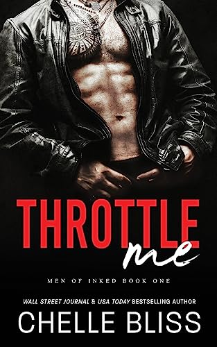Throttle Me (Men of Inked, Band 1) von Bliss Ink LLC