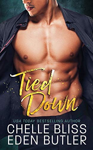 Tied Down (Nailed Down, Band 2) von Bliss Ink