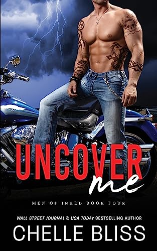 Uncover Me (Men of Inked, Band 4) von Bliss Ink LLC