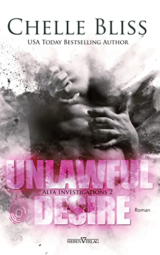 Unlawful Desire von Sieben-Verlag