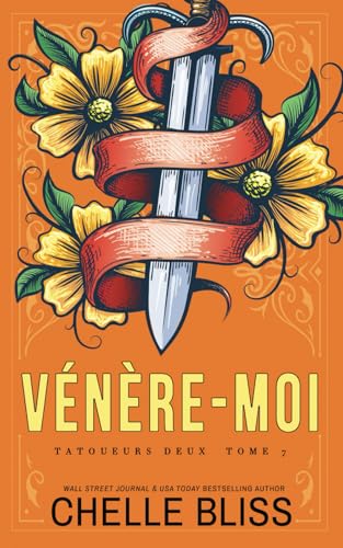Vénère-Moi (Tatoueurs Deux, Band 4) von Bliss Ink LLC