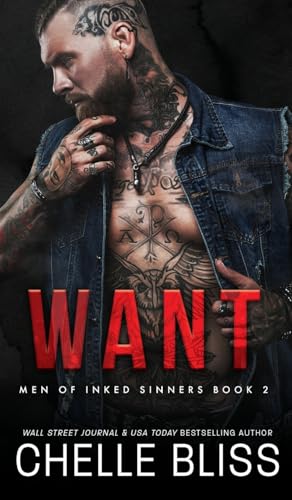 Want (A Men of Inked Sinners, Band 2) von Bliss Ink