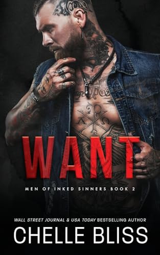 Want (Men of Inked Sinners, Band 2)