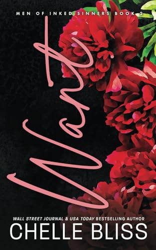 Want: Discreet Edition (A Men of Inked Sinners, Band 2) von Bliss Ink LLC