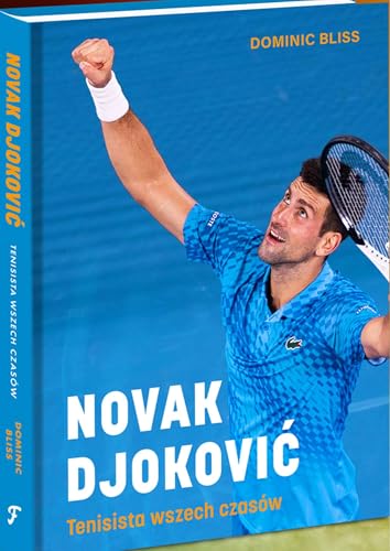 Novak Djoković Tenisista wszech czasów von Familium