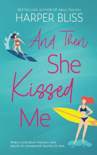 And Then She Kissed Me von Ladylit Publishing