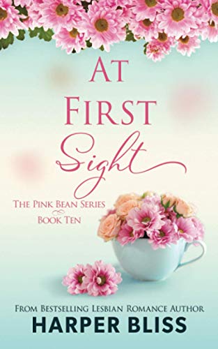 At First Sight (Pink Bean Series, Band 10) von Ladylit Publishing