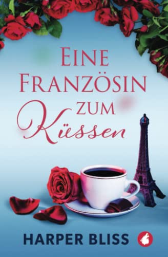 Eine Französin zum Küssen von Ylva Verlag e.Kfr.