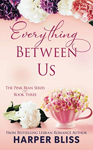 Everything Between Us (Pink Bean) von Ladylit Publishing