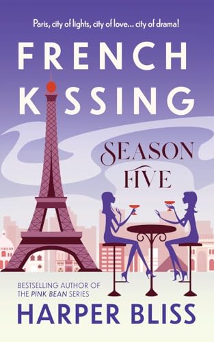 French Kissing: Season Five French Kissing: Season Five von Ladylit Publishing