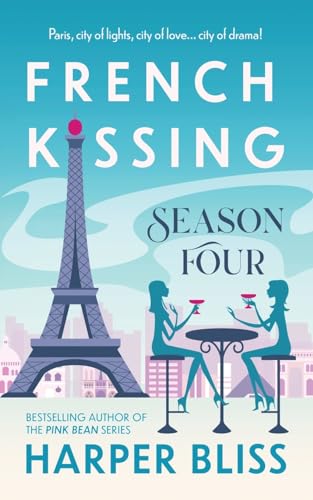 French Kissing: Season Four von First Page V.O.F.