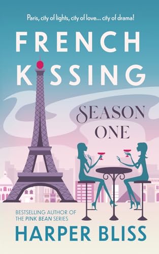 French Kissing: Season One von Ladylit Publishing
