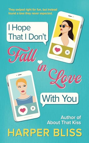 I Hope That I Don't Fall in Love With You von Ladylit Publishing