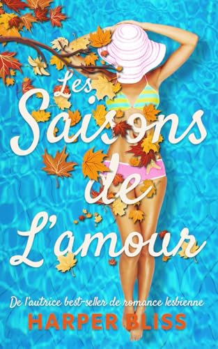 Les Saisons de l’amour: Livre lesbien | Roman lesbien Les Saisons de l’amour: Livre lesbien | Roman lesbien von Homoromance Éditions