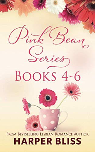 Pink Bean Series: Books 4-6: Books 4-6: This Foreign Affair, Water Under Bridges, No Other Love von Ladylit Publishing