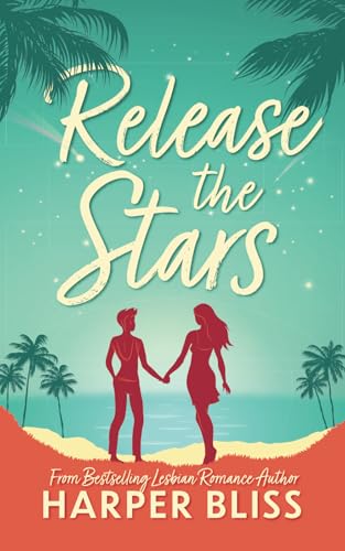 Release the Stars von Ladylit Publishing