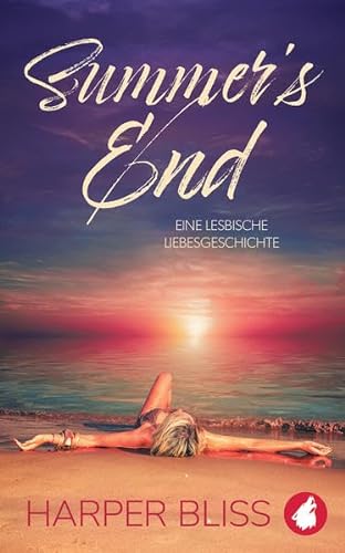 Summer's End: Eine lesbische Liebesgeschichte von Ylva Verlag e.Kfr.