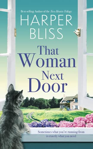 That Woman Next Door That Woman Next Door