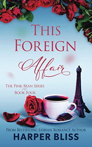 This Foreign Affair (Pink Bean Series) von First Page V.O.F.
