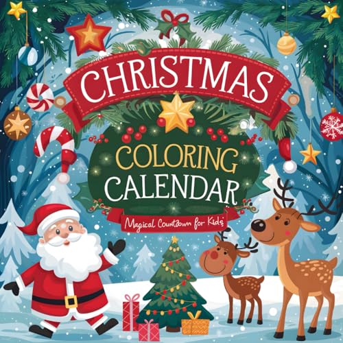 Christmas Coloring Calendar: Magical Countdown for Kids von Independently published