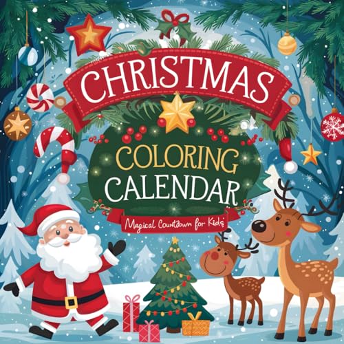 Christmas Coloring Calendar: Magical Countdown for Kids