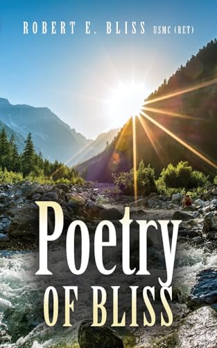 Poetry of Bliss von Palmetto Publishing