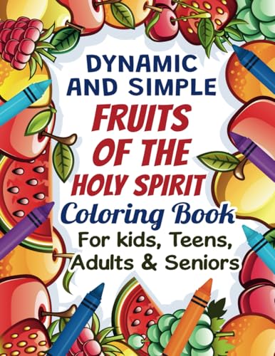 Dynamic and Simple Fruits of the Holy Spirit Coloring book von COLBIY LYSGRAM