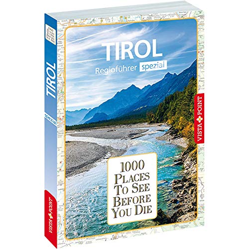 1000 Places-Regioführer Tirol (1000 Places To See Before You Die)