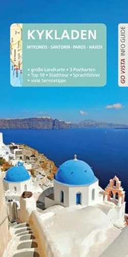 GO VISTA: Reiseführer Kykladen: mit Santorin (Go Vista Info Guide)