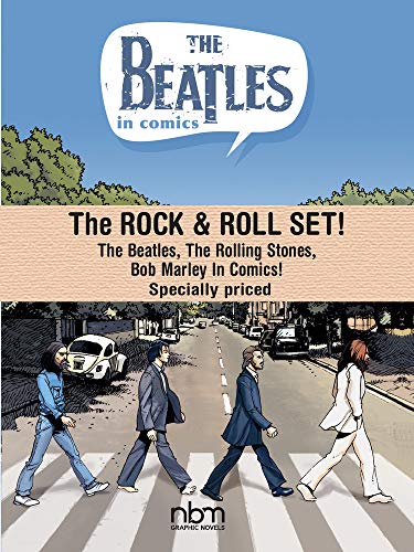 The Rock & Roll Set!: The Beatles, the Rolling Stones, Bob Marley in Comics! (Nbm Comics Biographies)