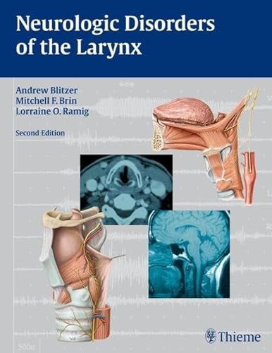 Neurologic Disorders of the Larynx Neurologic Disorders of the Larynx