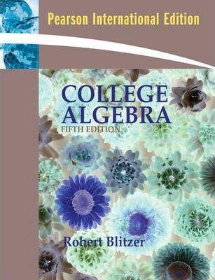 College Algebra: International Edition