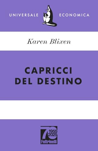 Capricci del destino. Ediz. 70° anniversario (Universale economica) von Feltrinelli