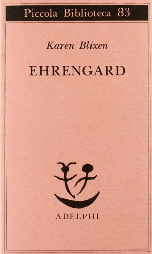 Ehrengard (Piccola biblioteca Adelphi)