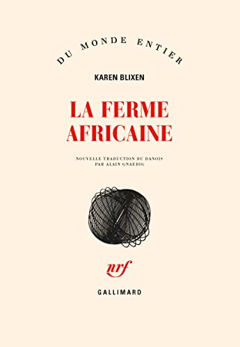 La ferme africaine von GALLIMARD