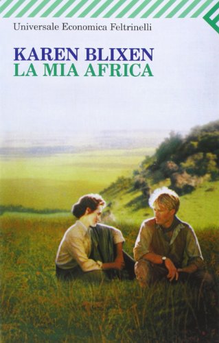 La mia Africa (Universale economica, Band 450)