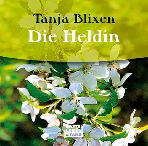 Die Heldin: ungekürzte Lesung (Bastei Lübbe Stars) von Bastei Lübbe