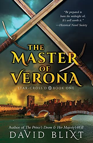 The Master Of Verona (Star-Cross'd, Band 1)
