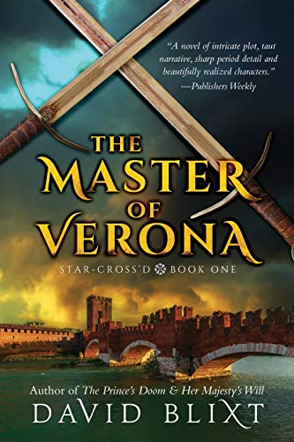 The Master Of Verona (Star-Cross'd, Band 1) von Sordelet Ink
