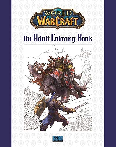World of Warcraft: An Adult Coloring Book von Blizzard Entertainment