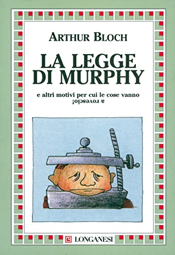 La legge di Murphy (La piccola Gaja scienza, Band 226) von LONGANESI