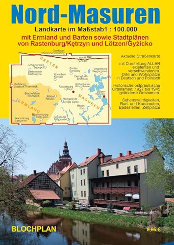 Landkarte Nord-Masuren: mit Ermland und Barten sowie Stadtplänen von Rastenburg/Ketrzyn und Lötzen/Gizycko von BLOCHPLAN